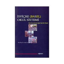 İSVİÇRE (BASEL) OKUL SISTEMI - ASIM ARI
