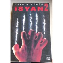 İsyan 2 Yalçın Küçük