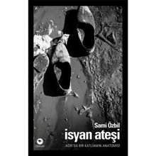 İsyan Ateşi - Sami Özbil