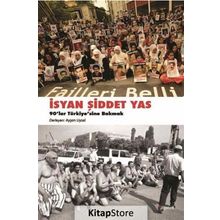 İsyan Şiddet Yas - Ayşen Uysal
