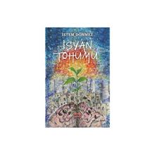 İsyan Tohumu İstem Dönmez