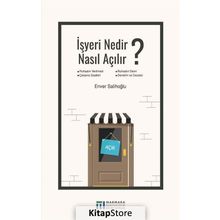 İşyeri Nedir, Nasıl Açılır? - Enver Salihoğlu