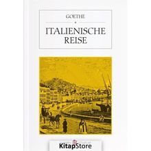 Italienische Reise - Johann Wolfgang Goethe