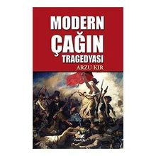 İtalik Yayınevi Arzu Kır Modern Çağın Tragedyası