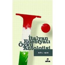 İTALYAN EDEBİYATI ÖYKÜ ANTOLOJISI - GÜL IŞIK