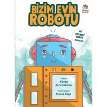 İthaki Çocuk Yayınları Bizim Evin Robotu Bir Çevreci Robot Macerası