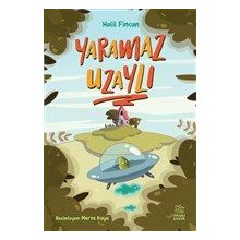 İthaki Çocuk Yayınları Yaramaz Uzaylı
