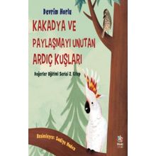 İthaki Yayınları Kakadya ve Paylaşmayı Unutan Ardıç Kuşları