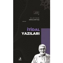 İtidal Yazıları-Fecr Yayınları