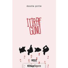 İtiraf Günü - Özgür Çetin