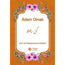 İ'tisam Yayınları - Adam Olmak