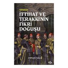İttihat ve Terakkinin Fikri Doğuşu - Fol Kitap