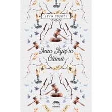 İvan İlyiç'in Ölümü - Ciltli - Lev Nikolayeviç Tolstoy