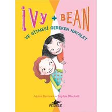 Ivy & Bean 2 - ve Gitmesi Gereken Hayalet - Annie Barrows