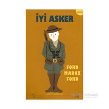 İyi Asker - ford madox ford