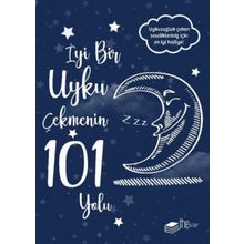 İyi Bir Uyku Çekmenin 101 Yolu - Kolektif