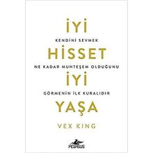 İyi Hisset İyi Yaşa - Vex King
