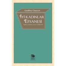 İyi Kadınlar Efsanesi Geoffrey Chaucer