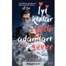 İyi Kızlar Kötü Adamları Sever - Cemal Şenol Can