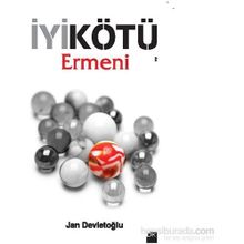 İyi Kötü Ermeni - Jan Devletoğlu