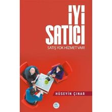 İyi Satıcı - Satış Yok Hizmet Var - Maviçatı Yayınları