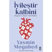 İyileştir Kalbini- Yasmin Mogahed - Timaş Yayınları
