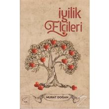 İyilik Elçileri - Murat Doğan