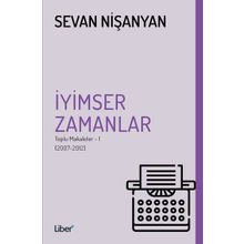 İyimser Zamanlar - Sevan Nişanyan