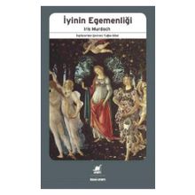 İyinin Egemenliği - Iris Murdoch