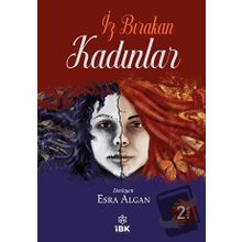 İz Bırakan Kadınlar - Şiir Antolojisi - Esra Algan