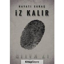 İz Kalır - Hayati Saraç