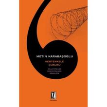 İz Yayıncılık Kertenkele Çukuru / Milliyetçilik Dünyevileşme Kemalizm