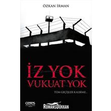 İz Yok Vukuat Yok - Özkan İrman