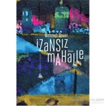 İzansız Mahalle - M. Mehmet Ünver