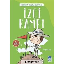 İzci Kampı - Selim'in Renkli Dünyası - Serpil Kaya