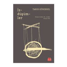 İzdüşümler - Tarık Günersel