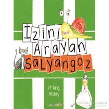 İzini Arayan Salyangoz - M. Tunç Atalay
