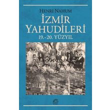 İzmir Yahudileri - Henri Nahum