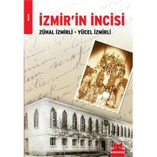 İZMİR'İN İNCİSİ - YÜCEL İZMİRLİ;ZÜHAL İZMİRLİ