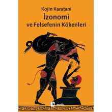 İzonomi ve Felsefenin Kökenleri - Kojin Karatani