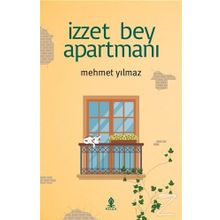 İzzet Bey Apartmanı - Mehmet Yılmaz