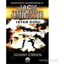 Jack Christie Zaman Avcısı İsyan Günü - Johnny O’Brien