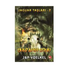 Jaguar Taşları - 2: Dünyanın Sonu - James R. Voelkel