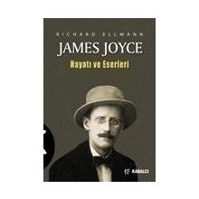 JAMES JOYCE HAYATI VE ESERLERI - RICHARD ELLMANN