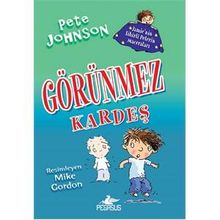 Jamie’nin Sihirli Pelerin Maceraları 2 - Görünmez Kardeş - Pete Johnson