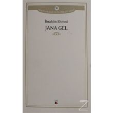 Jana Gel - İbrahim Ehmed