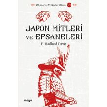Japon Mitleri ve Efsaneleri - F. Hadland Davis
