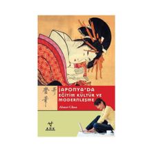 Japonya`da Eğitim Kültür ve Modernleşme Ark Kitapları