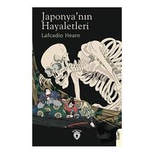 Japonya`nın Hayaletleri Dorlion Yayınevi
