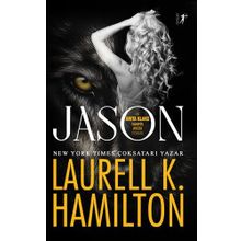Jason - Laurell Hamilton - Artemis Yayınları